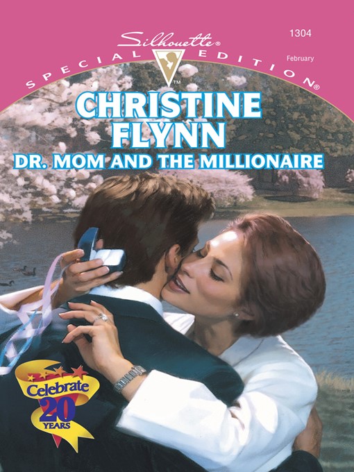 Title details for Dr. Mom and the Millionaire by Christine Flynn - Available